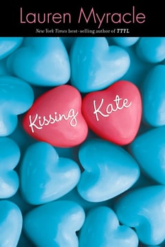 Cover of Kissing Kate by Lauren Myracle