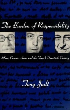 Cover of The Burden of Responsibility by Tony Judt