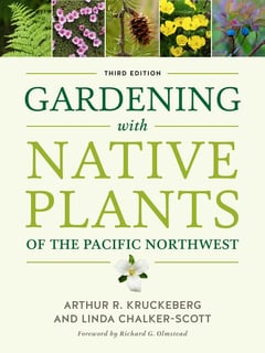 Cover of Gardening with Native Plants of the Pacific Northwest by Arthur R Kruckeberg