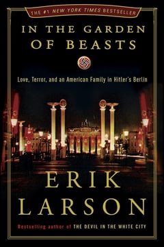 Cover of In the Garden of Beasts by Erik Larson