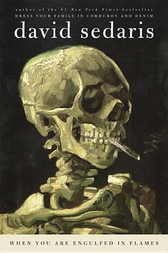 Cover of When You Are Engulfed in Flames by David Sedaris