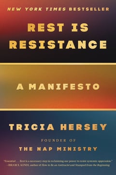 Cover of Rest Is Resistance by Tricia Hersey