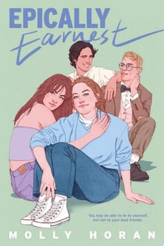 Cover of Epically Earnest by Molly Horan