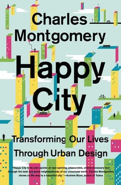 Cover of Happy City by Charles Montgomery