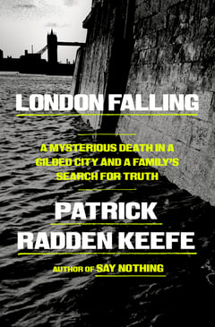 Cover of London Falling by Patrick Radden Keefe