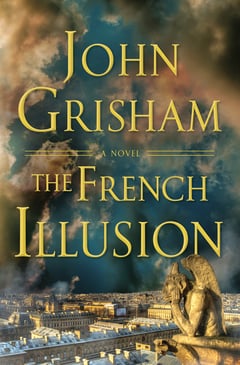 Cover of The French Illusion by John Grisham
