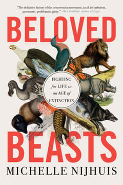 Cover of Beloved Beasts by Michelle Nijhuis