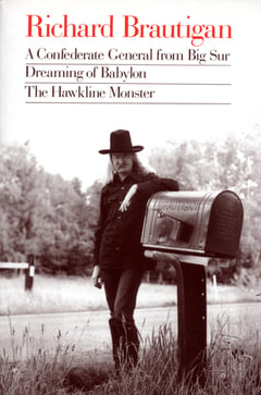Cover of A Confederate General from Big Sur, Dreaming of Babylon, the Hawkline Monster by Richard Brautigan
