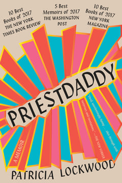 Cover of Priestdaddy by Patricia Lockwood