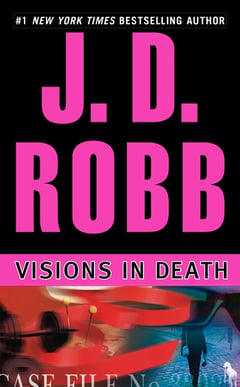 Cover of Visions in Death by J D Robb