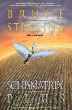 Cover of Schismatrix Plus by Bruce Sterling
