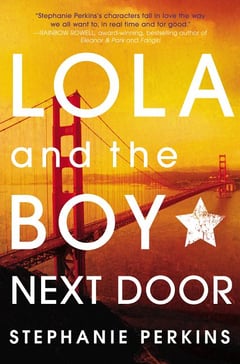 Cover of Lola and the Boy Next Door by Stephanie Perkins