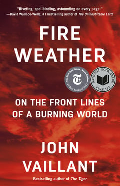 Cover of Fire Weather by John Vaillant