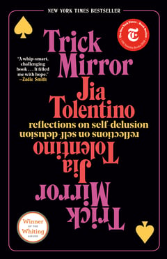 Cover of Trick Mirror by Jia Tolentino