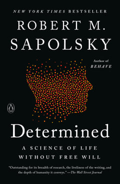 Cover of Determined by Robert M Sapolsky
