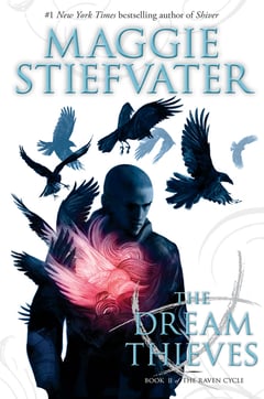 Cover of The Dream Thieves (the Raven Cycle, Book 2) by Maggie Stiefvater