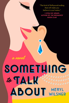 Cover of Something to Talk about by Meryl Wilsner