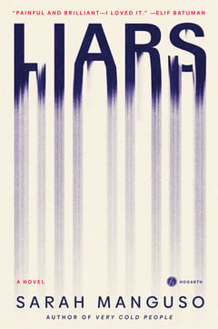 Cover of Liars by Sarah Manguso