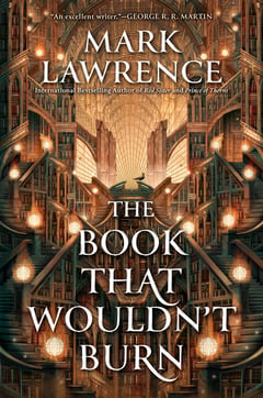 Cover of The Book That Wouldn't Burn by Mark Lawrence