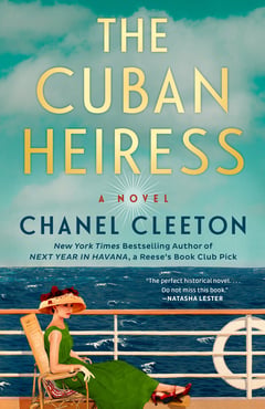 Cover of The Cuban Heiress by Chanel Cleeton