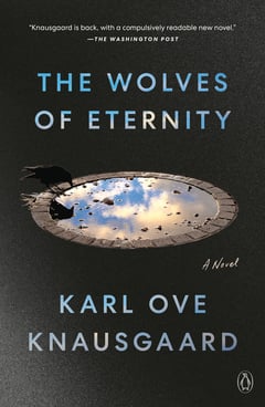 Cover of The Wolves of Eternity by Karl Ove Knausgaard