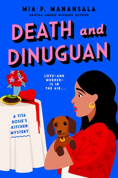 Cover of Death and Dinuguan by Mia P Manansala