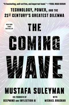 Cover of The Coming Wave by Mustafa Suleyman