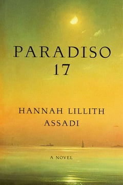 Cover of Paradiso 17 by Hannah Lillith Assadi
