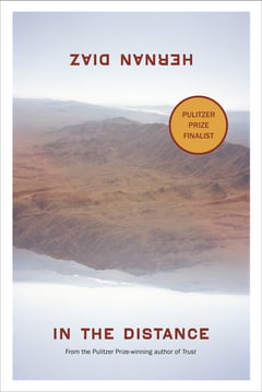 Cover of In the Distance by Hernan Diaz