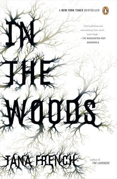 Cover of In the Woods by Tana French