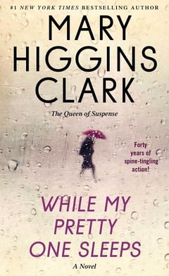 Cover of While My Pretty One Sleeps by Mary Higgins Clark