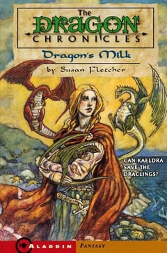 Cover of Dragon's Milk by Susan Fletcher