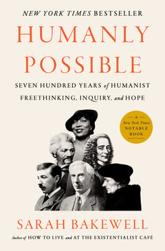 Cover of Humanly Possible by Sarah Bakewell
