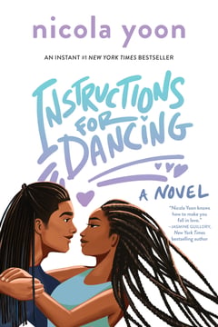 Cover of Instructions for Dancing by Nicola Yoon