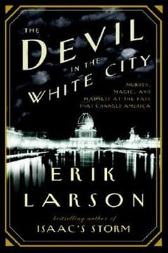 Cover of The Devil in the White City by Erik Larson