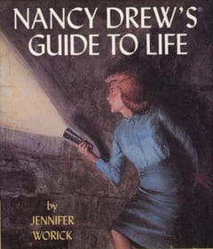Cover of Nancy Drew's Guide to Life [With Magnifying Glass Charm] by Jennifer Worick