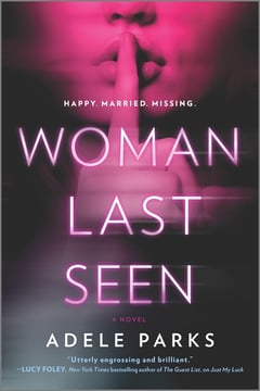 Cover of Woman Last Seen by Adele Parks