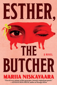 Cover of Esther, the Butcher by Mariia Niskavaara