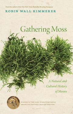 Cover of Gathering Moss by Robin Wall Kimmerer