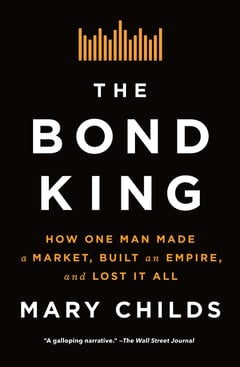 Cover of The Bond King by Mary Childs