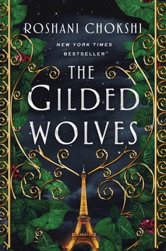 Cover of The Gilded Wolves by Roshani Chokshi