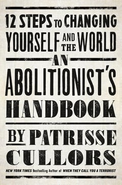 Cover of An Abolitionist's Handbook by Patrisse Cullors