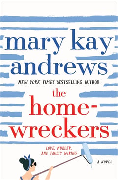 Cover of The Homewreckers by Mary Kay Andrews