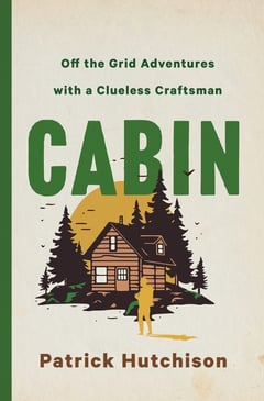 Cover of Cabin by Patrick Hutchison