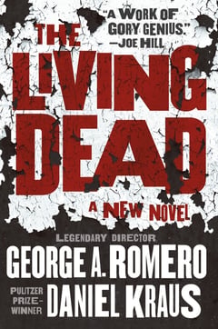 Cover of The Living Dead by George A Romero