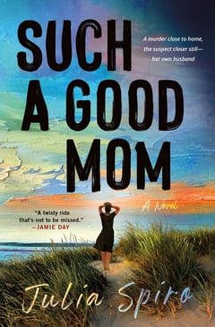 Cover of Such a Good Mom by Julia Spiro