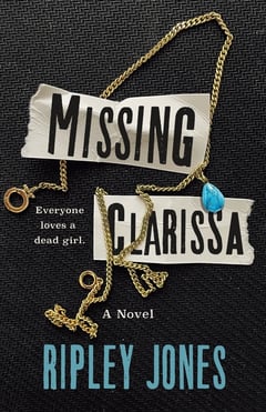 Cover of Missing Clarissa by Ripley Jones