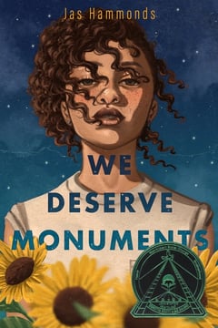 Cover of We Deserve Monuments by Jas Hammonds