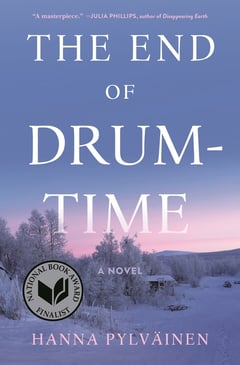 Cover of The End of Drum-Time by Hanna Pylväinen