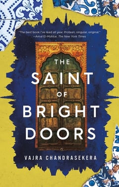 Cover of The Saint of Bright Doors by Vajra Chandrasekera